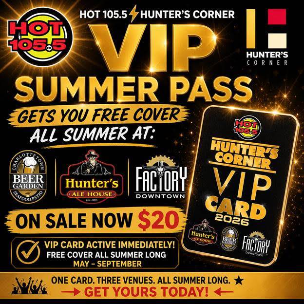 Hot 105.5’s Hunter’s Corner Summer VIP Card